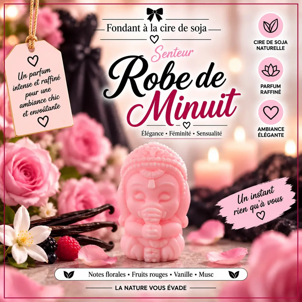 Fondants Parfumés Robe de Minuit à la Cire de Soja