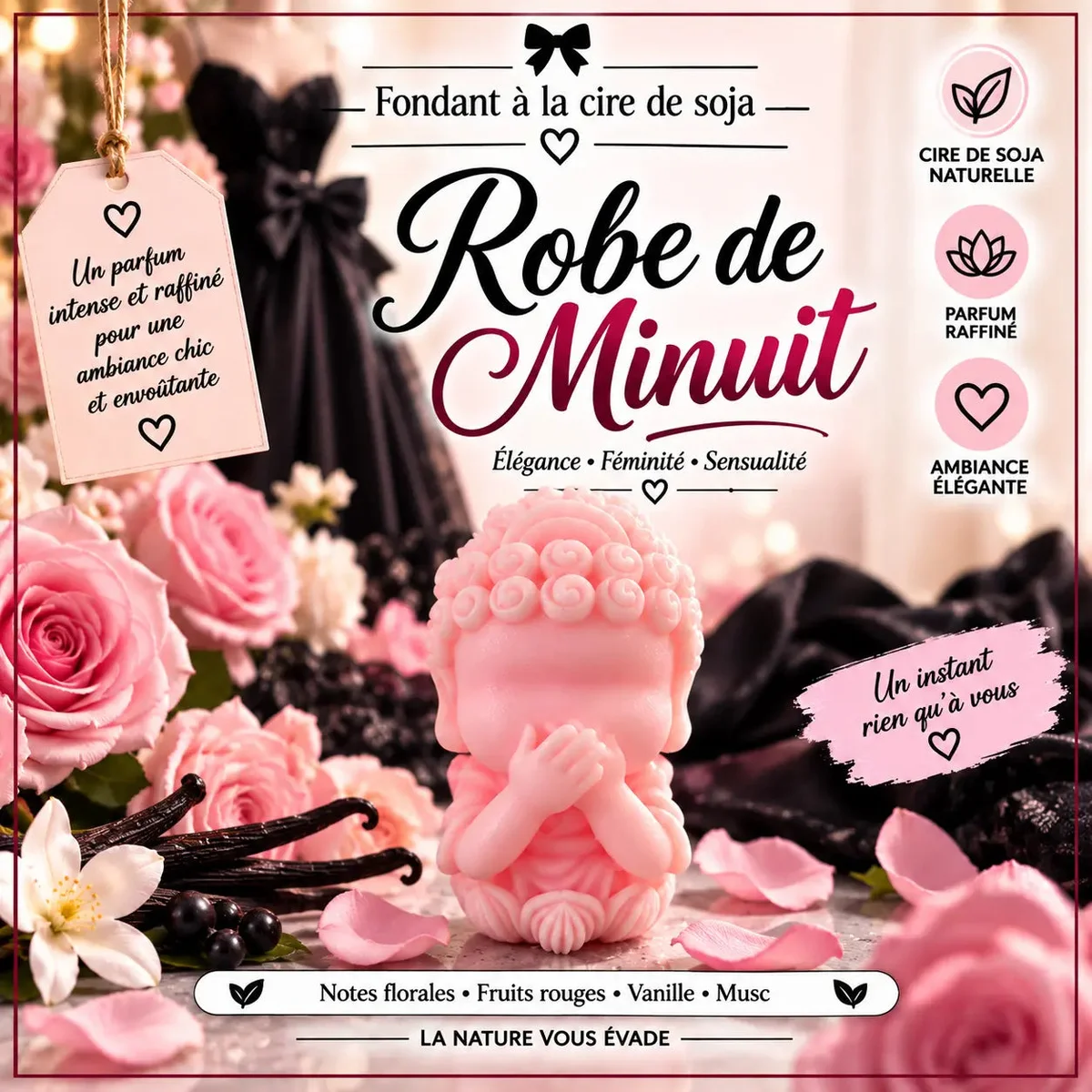 Fondants Parfumés Robe de Minuit à la Cire de Soja