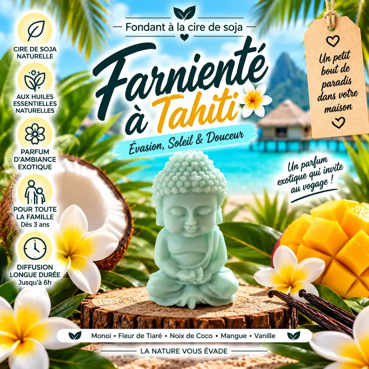 Fondants Parfumés Farniente à Tahiti à la Cire de Soja